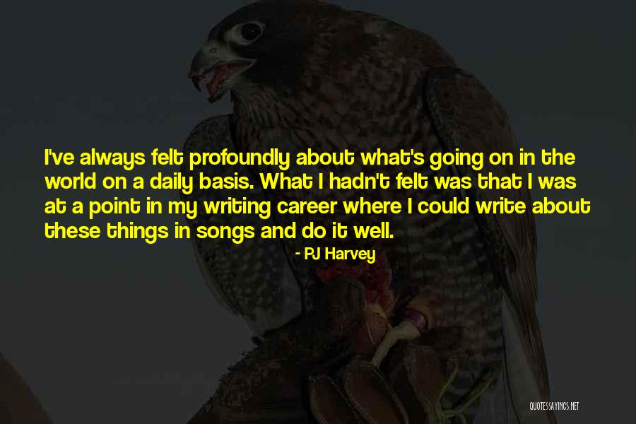 Yzerfontein Quotes By PJ Harvey Yzerfontein Quotes By PJ Harvey