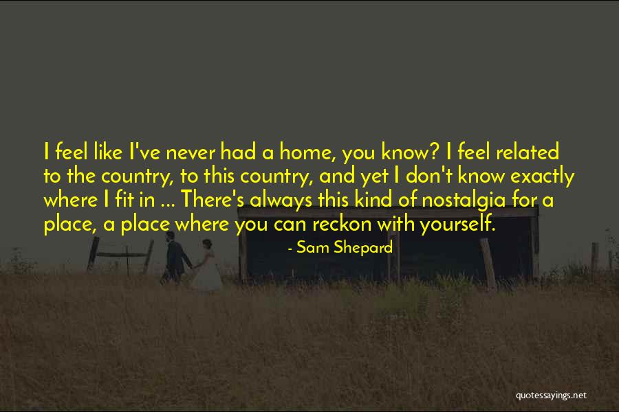 Yzps Quotes By Sam Shepard Yzps Quotes By Sam Shepard