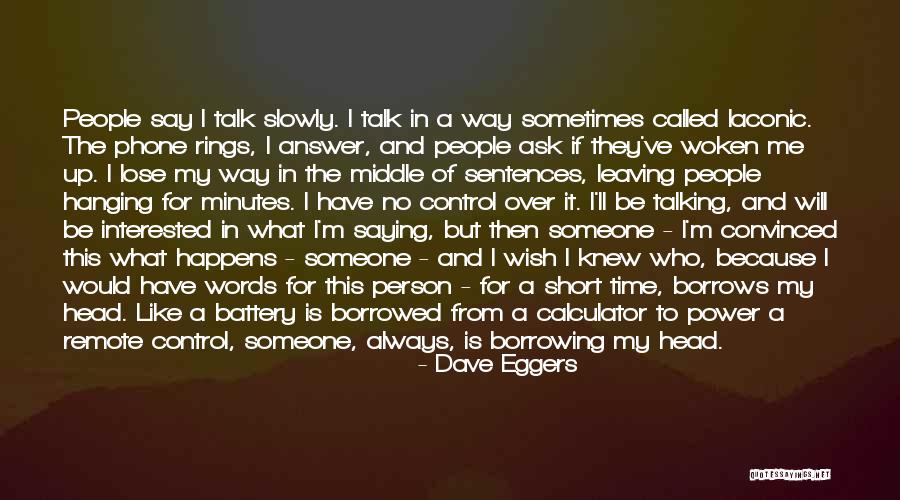 Z A 2 Calculator Quotes By Dave Eggers