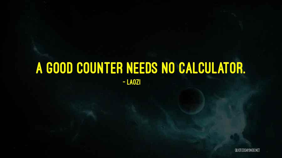 Z A 2 Calculator Quotes By Laozi