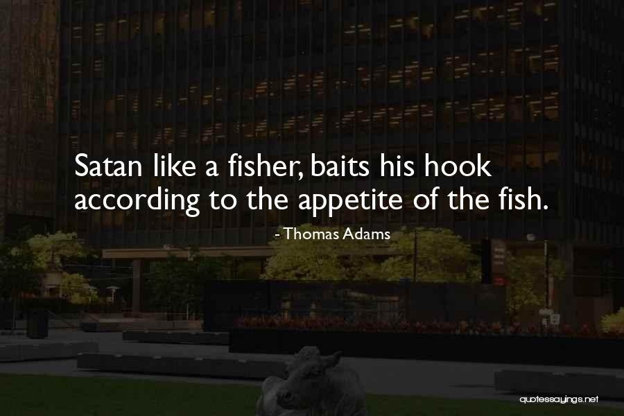 Z Baits Quotes By Thomas Adams Z Baits Quotes By Thomas Adams