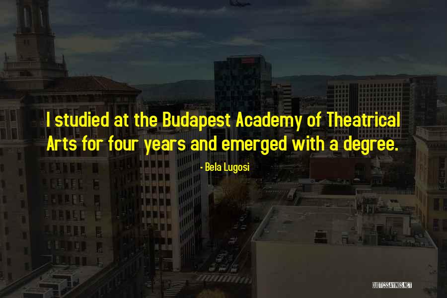 Z Budapest Quotes By Bela Lugosi Z Budapest Quotes By Bela Lugosi