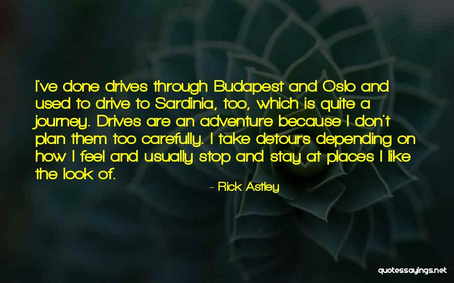 Z Budapest Quotes By Rick Astley Z Budapest Quotes By Rick Astley