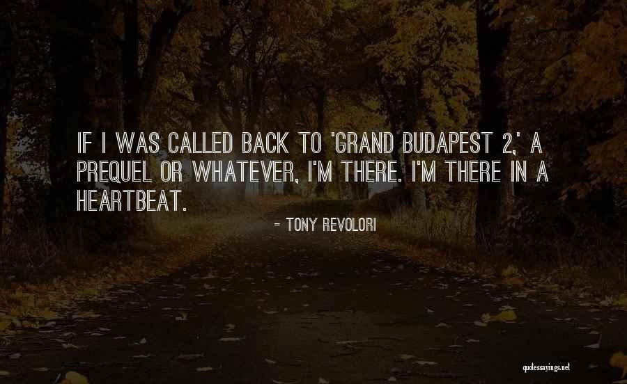 Z Budapest Quotes By Tony Revolori Z Budapest Quotes By Tony Revolori