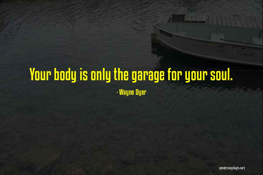 Z Garage Quotes By Wayne Dyer Z Garage Quotes By Wayne Dyer