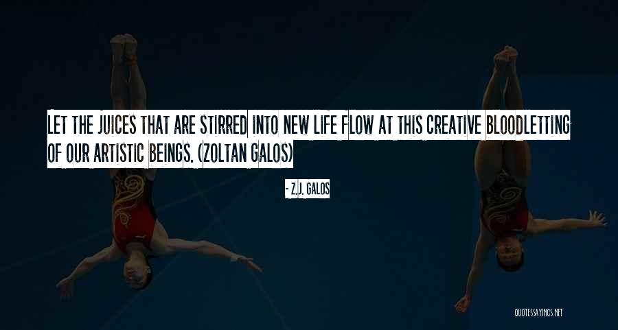 Z.J. Galos Quotes 529699 Z.J. Galos Quotes 529699