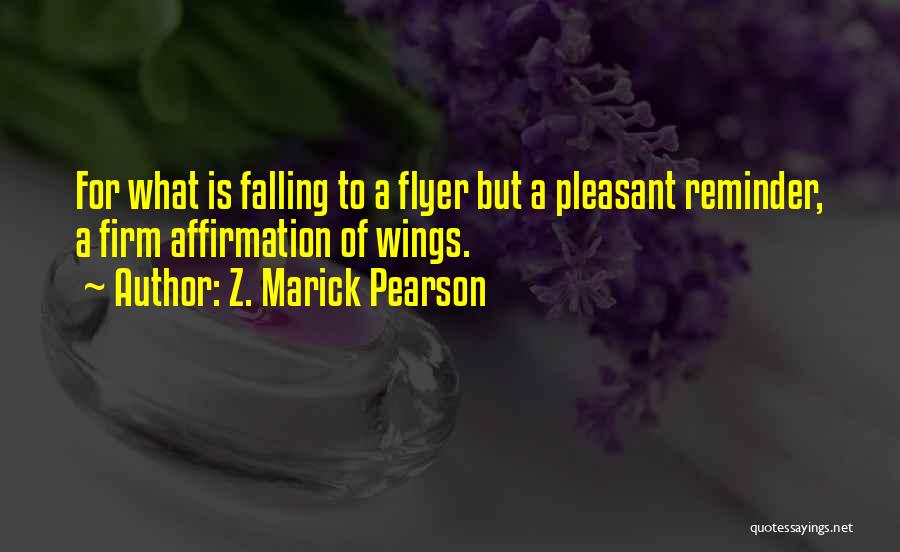 Z. Marick Pearson Quotes 952822