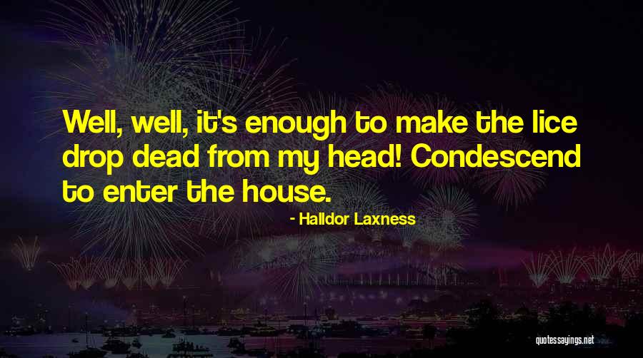 Z Mr D Anka Oyunculari Quotes By Halldor Laxness Z Mr D Anka Oyunculari Quotes By Halldor Laxness