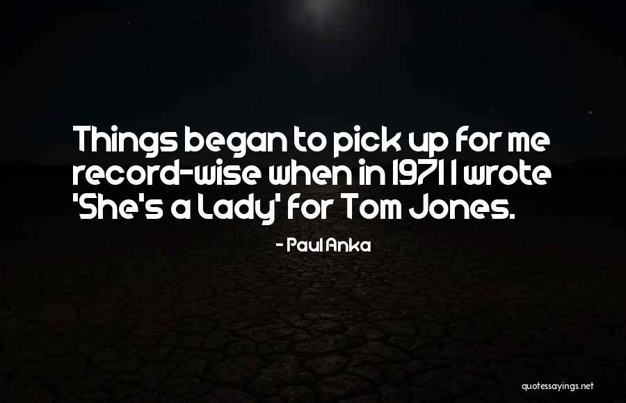 Z Mr D Anka Quotes By Paul Anka Z Mr D Anka Quotes By Paul Anka
