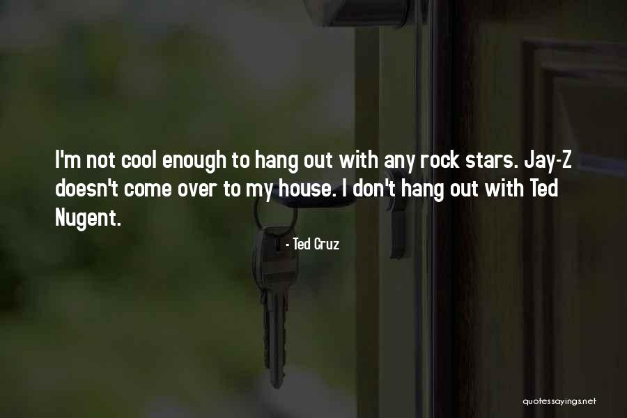 Z Rock Quotes By Ted Cruz Z Rock Quotes By Ted Cruz