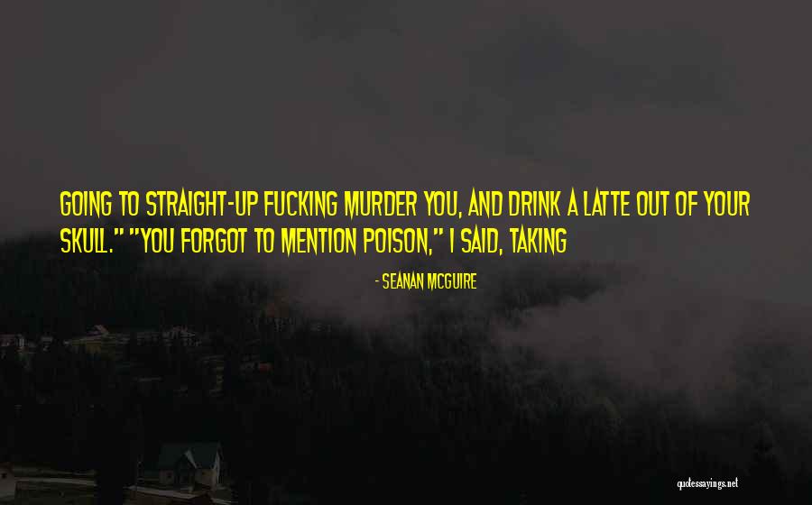 Z Rvasal S 97 Quotes By Seanan McGuire Z Rvasal S 97 Quotes By Seanan McGuire