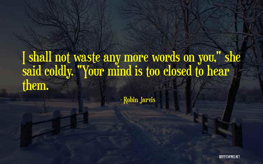Z Silkovna Quotes By Robin Jarvis Z Silkovna Quotes By Robin Jarvis
