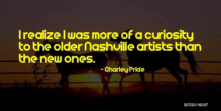 Za Eli Strukturni Fondovi Quotes By Charley Pride Za Eli Strukturni Fondovi Quotes By Charley Pride