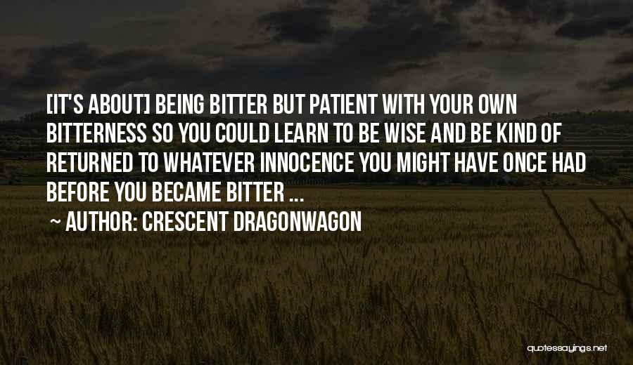 Zaadjes Kopen Quotes By Crescent Dragonwagon