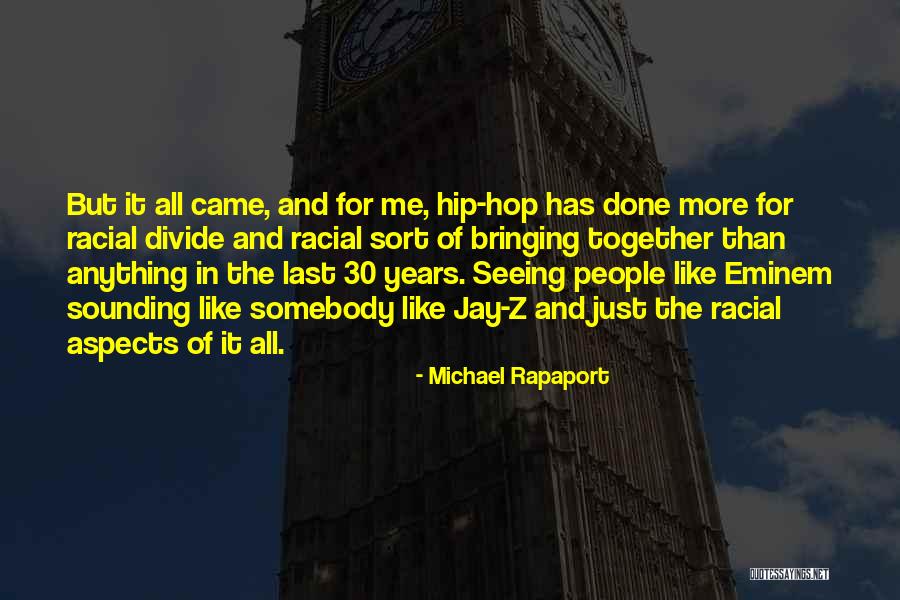 Zaadul Quotes By Michael Rapaport Zaadul Quotes By Michael Rapaport