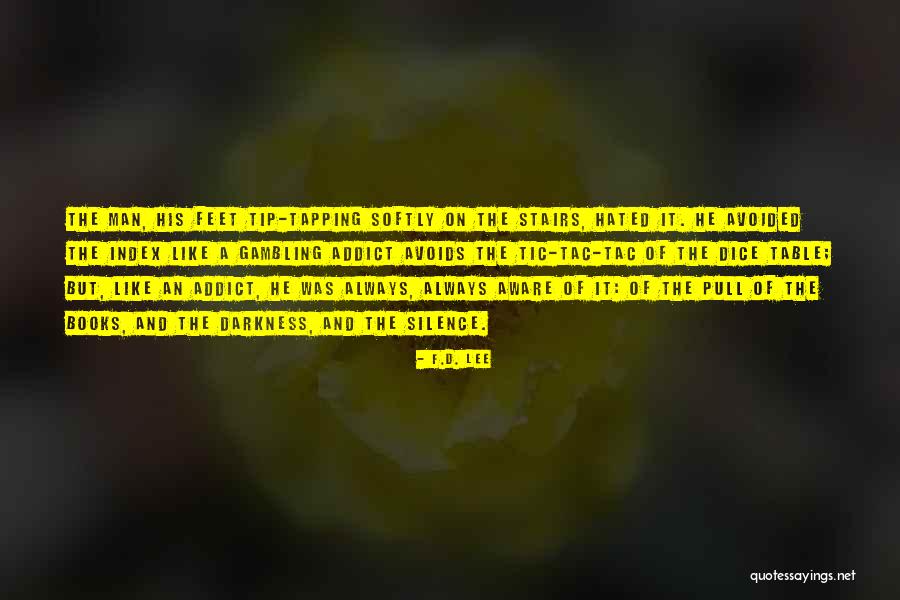Zaalac Quotes By F.D. Lee Zaalac Quotes By F.D. Lee