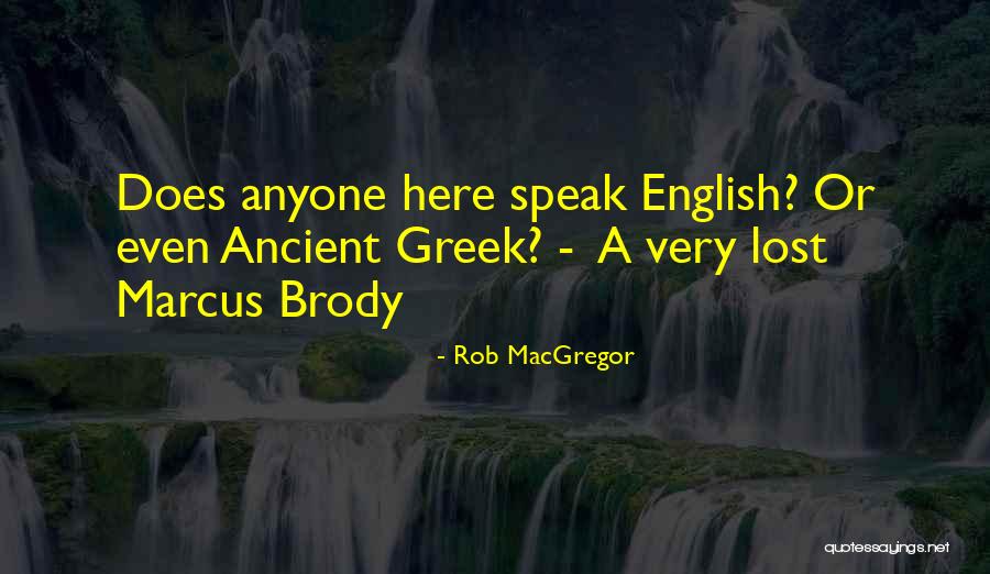 Zaalandaa Quotes By Rob MacGregor Zaalandaa Quotes By Rob MacGregor