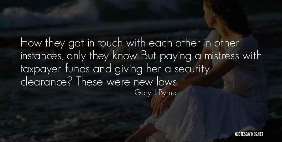 Zaalary Quotes By Gary J. Byrne Zaalary Quotes By Gary J. Byrne