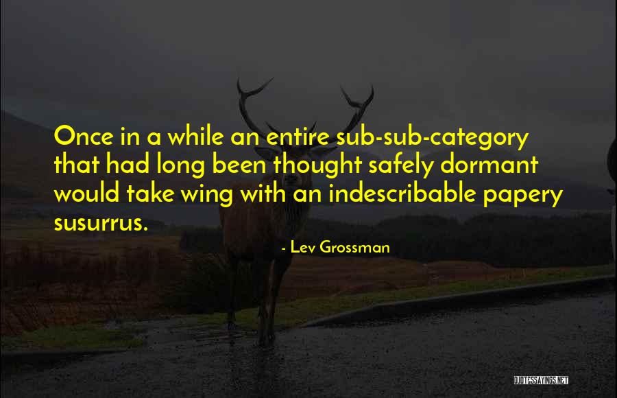 Zaban Tpo Quotes By Lev Grossman Zaban Tpo Quotes By Lev Grossman