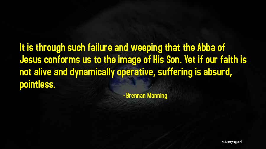 Zabdiel Yara Quotes By Brennan Manning Zabdiel Yara Quotes By Brennan Manning