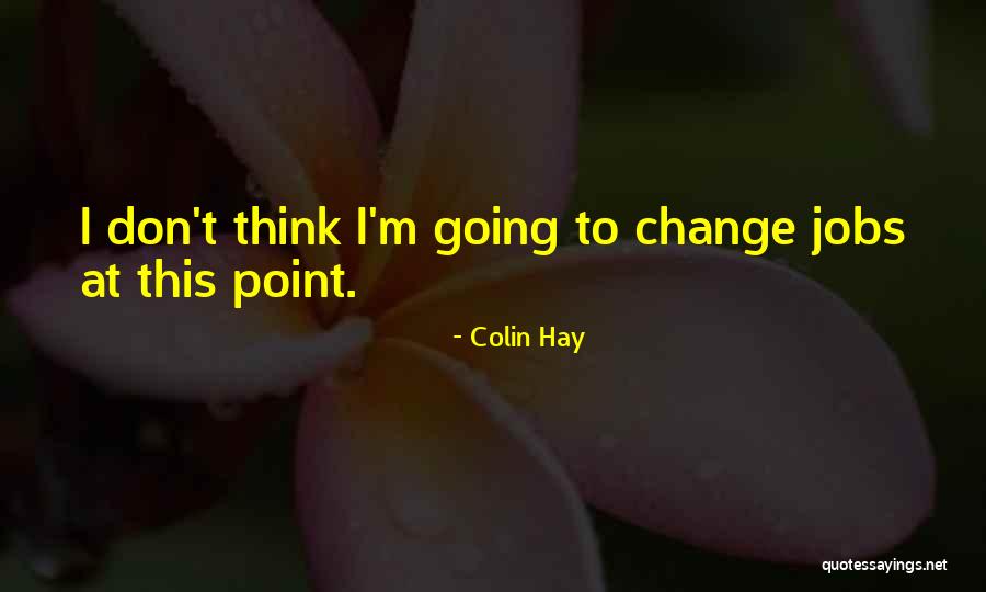 Zabihah Quotes By Colin Hay Zabihah Quotes By Colin Hay
