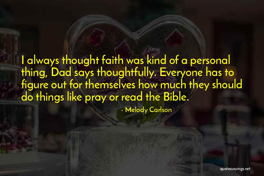 Zabili Parol Quotes By Melody Carlson Zabili Parol Quotes By Melody Carlson