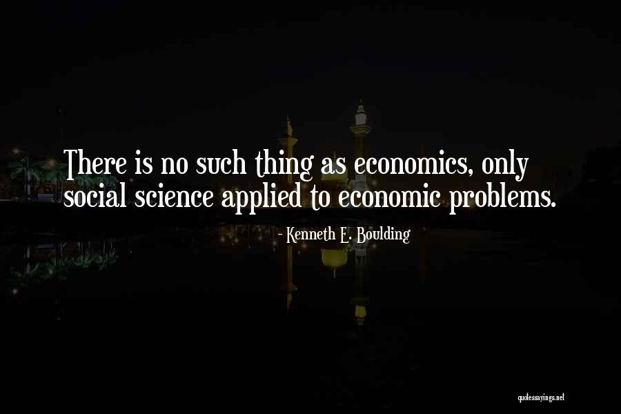 Zabine Kapfinger Quotes By Kenneth E. Boulding Zabine Kapfinger Quotes By Kenneth E. Boulding