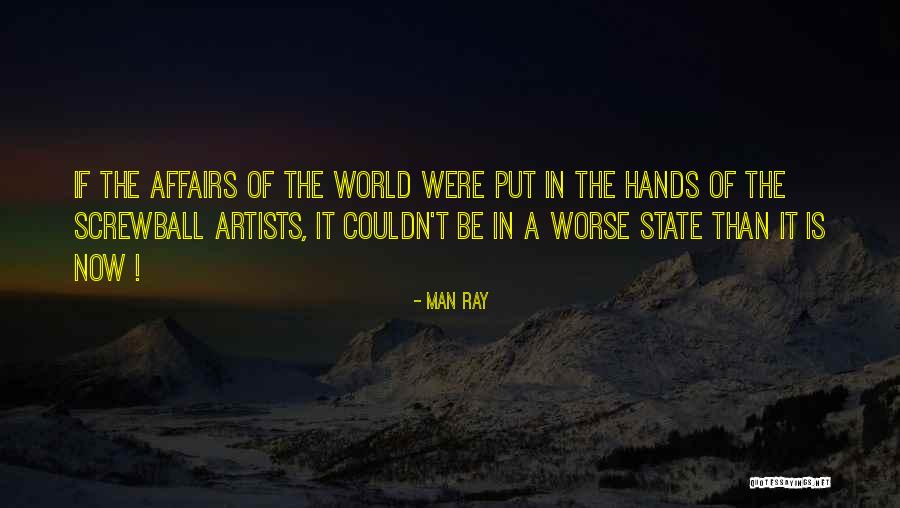 Zabitat Quotes By Man Ray Zabitat Quotes By Man Ray