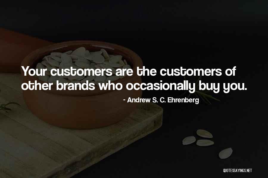 Zabitoy Quotes By Andrew S. C. Ehrenberg Zabitoy Quotes By Andrew S. C. Ehrenberg
