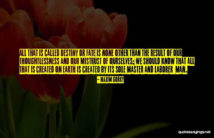 Zabor Quotes By Maxim Gorky Zabor Quotes By Maxim Gorky