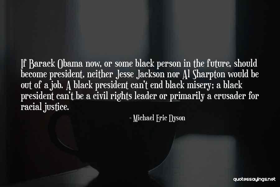 Zabrana Kretanja Quotes By Michael Eric Dyson Zabrana Kretanja Quotes By Michael Eric Dyson