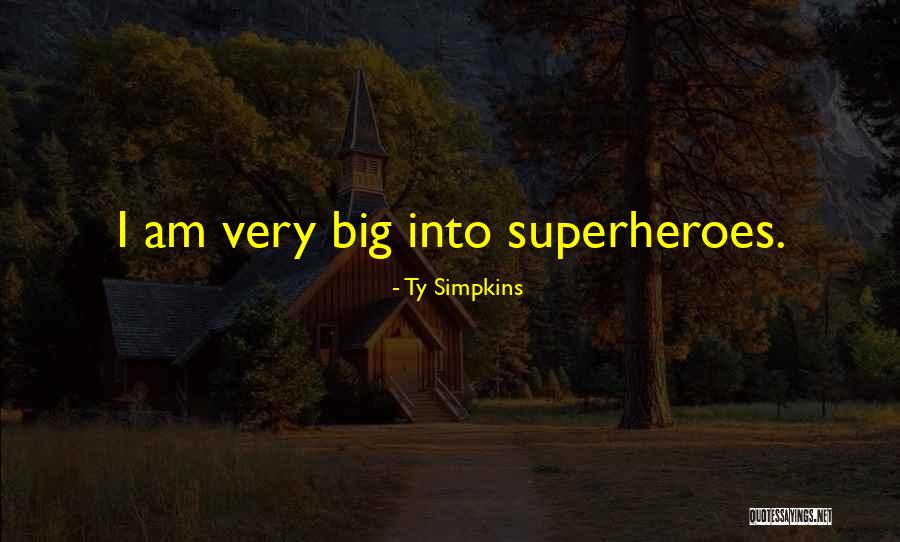 Zabrana Na Quotes By Ty Simpkins Zabrana Na Quotes By Ty Simpkins