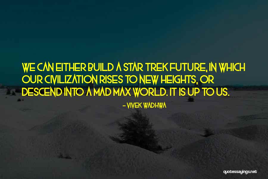Zabrana Upravljanja Quotes By Vivek Wadhwa Zabrana Upravljanja Quotes By Vivek Wadhwa
