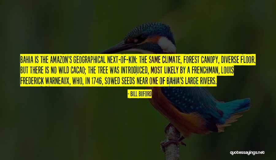 Zabranjene Strasti Quotes By Bill Buford Zabranjene Strasti Quotes By Bill Buford