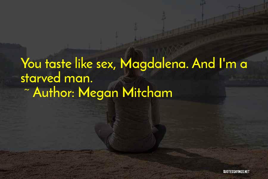 Zabransky Boise Quotes By Megan Mitcham
