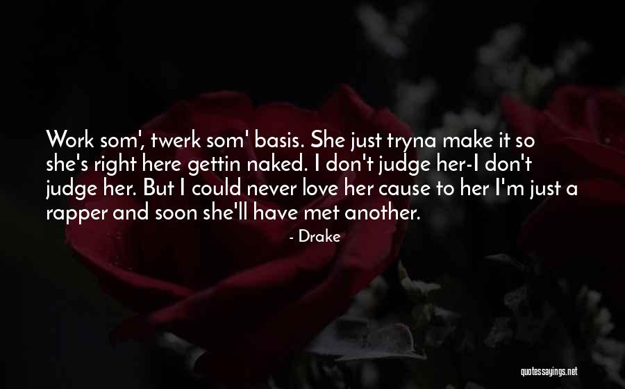 Zabrina Schultz Quotes By Drake Zabrina Schultz Quotes By Drake
