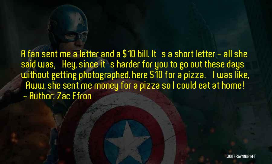 Zac Efron Quotes 1009043