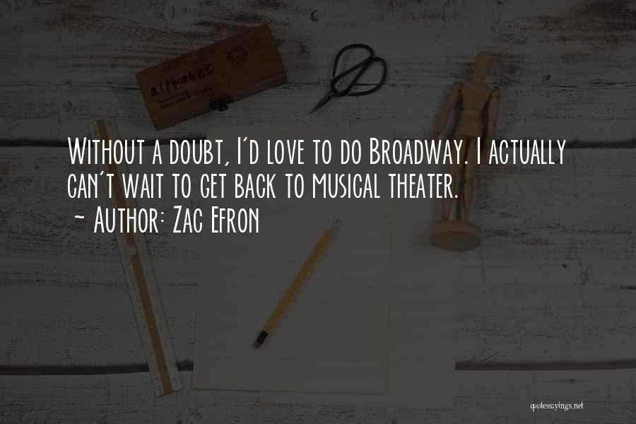 Zac Efron Quotes 1268270