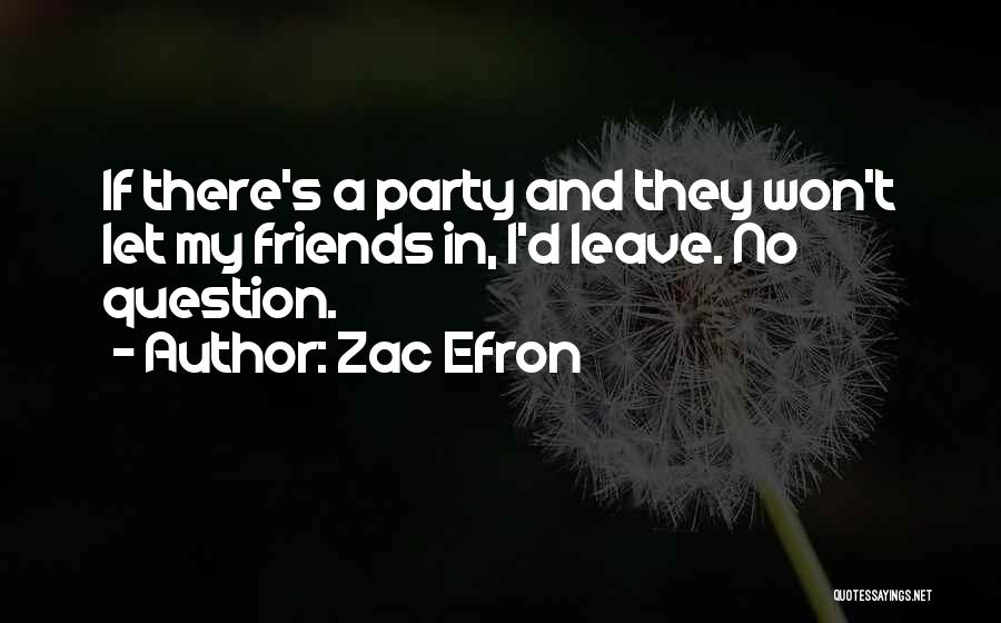 Zac Efron Quotes 1438142