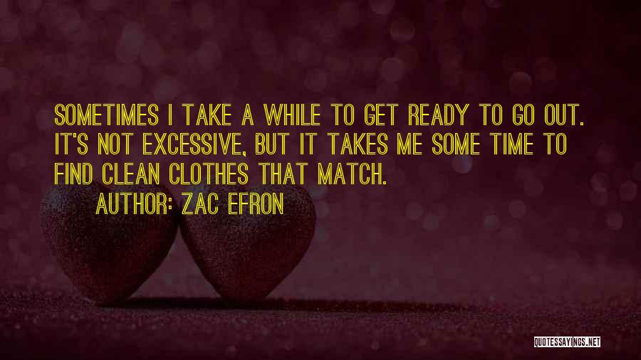 Zac Efron Quotes 1568569