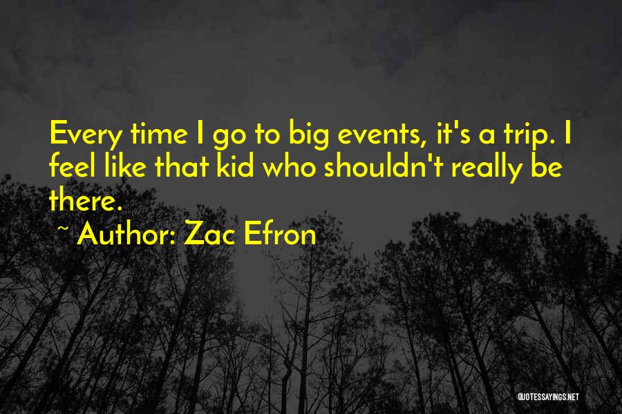 Zac Efron Quotes 1705033