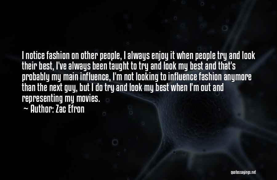 Zac Efron Quotes 1715382