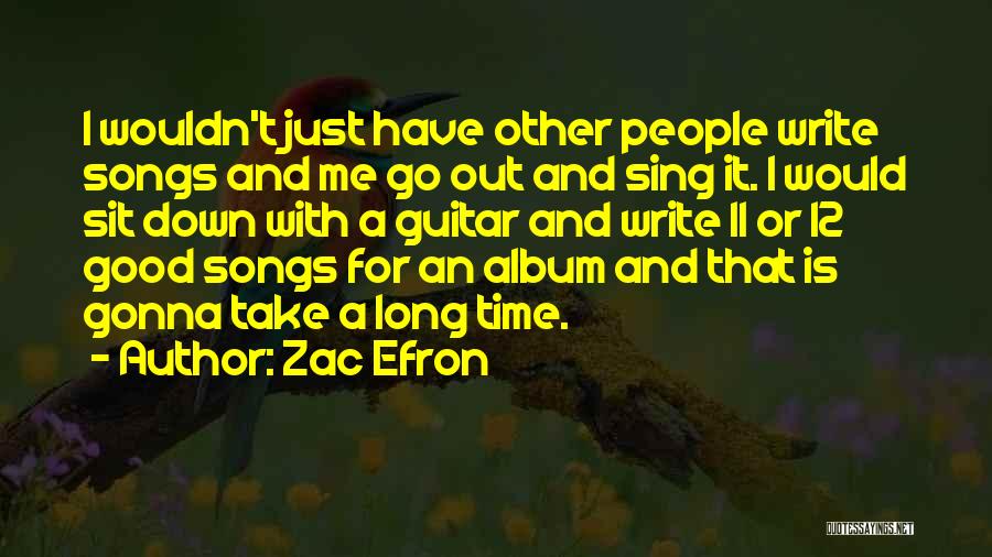 Zac Efron Quotes 1875105