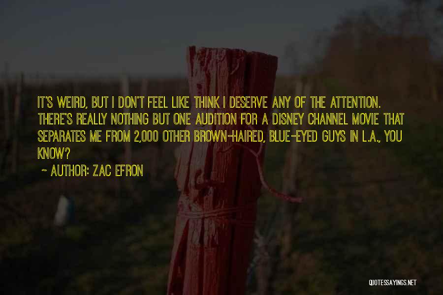 Zac Efron Quotes 2218135