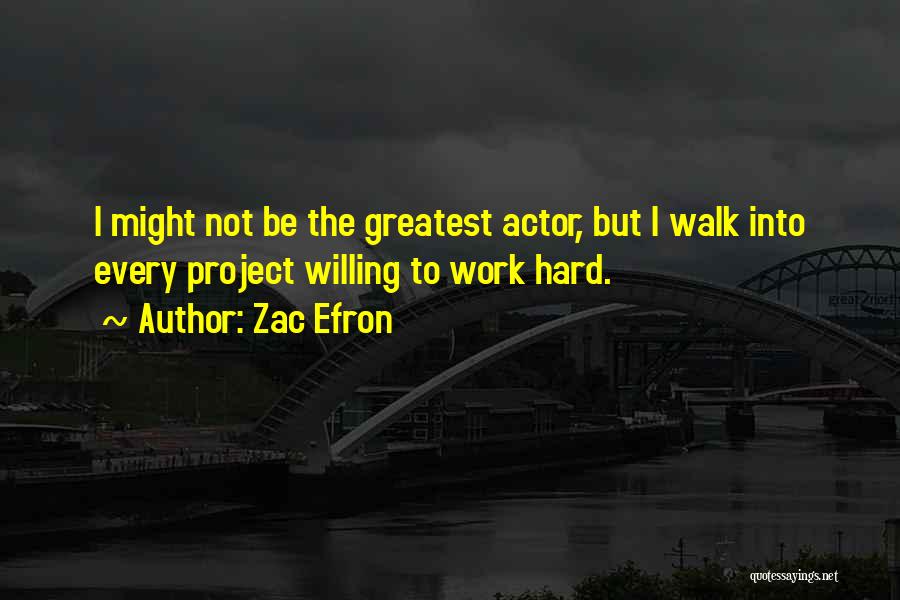 Zac Efron Quotes 603541