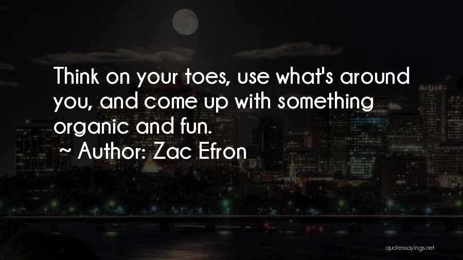 Zac Efron Quotes 837444