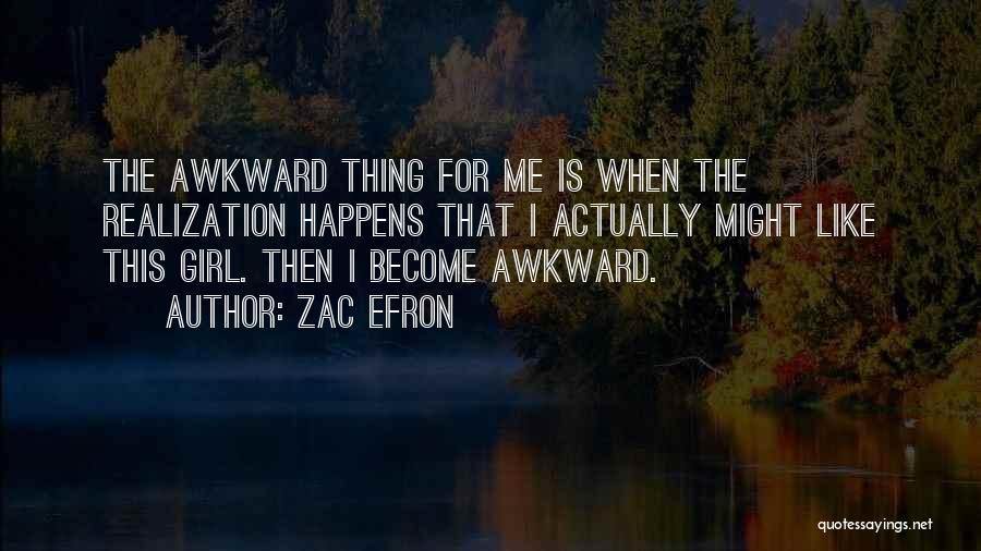 Zac Efron Quotes 873694