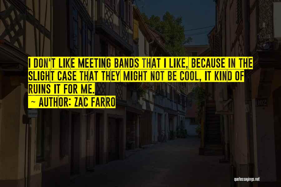 Zac Farro Quotes 1872345