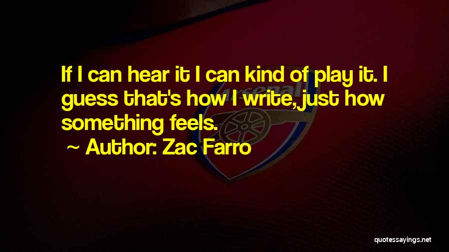 Zac Farro Quotes 2065735