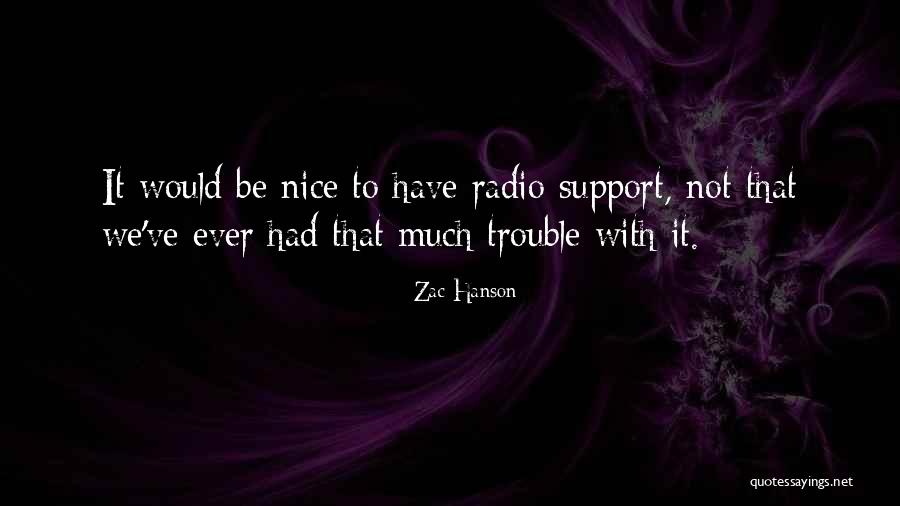 Zac Hanson Quotes 1470500